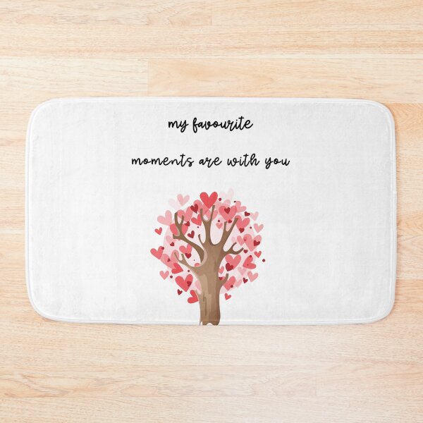 Item preview, my favourite moments are with you designed and sold by helkav.