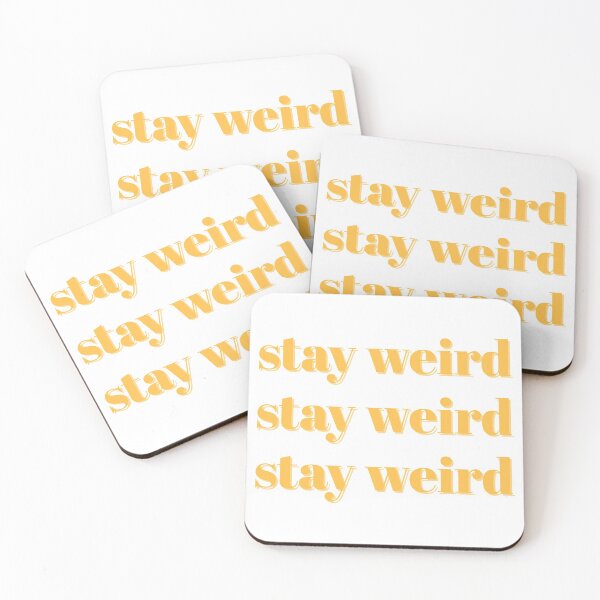 Item preview, Stay weird designed and sold by Laura-stbr.