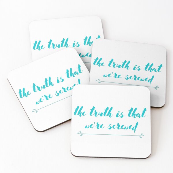 Item preview, the truth is that we're screwed designed and sold by ouiouiitslucyb1.