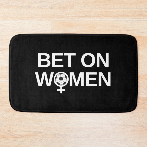 Item preview, Bet On Women Soccer designed and sold by IntegrityDesign.