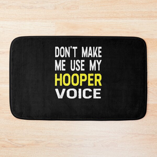 Item preview, Dont Make Me Use My Hooper Voice Funny Name Personalized Gift  designed and sold by venitamara.