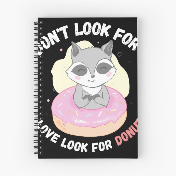 Item preview, Dont Look For Love Look For Donuts designed and sold by Gamers Hub.