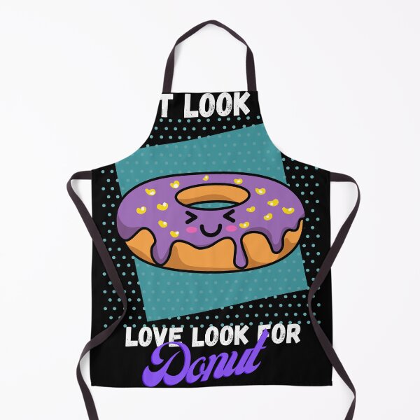 Item preview, Dont Look For Love Look For Donuts designed and sold by Gamers Hub.