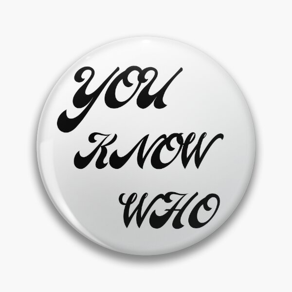 Item preview, You Know Who designed and sold by Littlejack53.