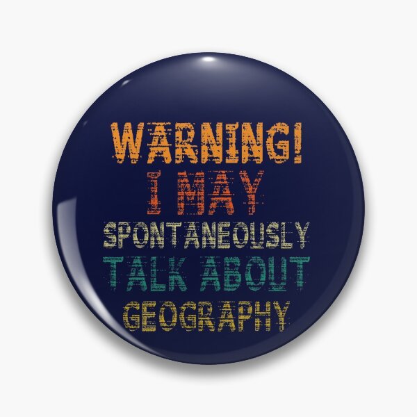 Item preview, Warning!!! May Start Talking About Geography, Funny Geography Teachers and Students Appreciation designed and sold by Pengo Shirt.