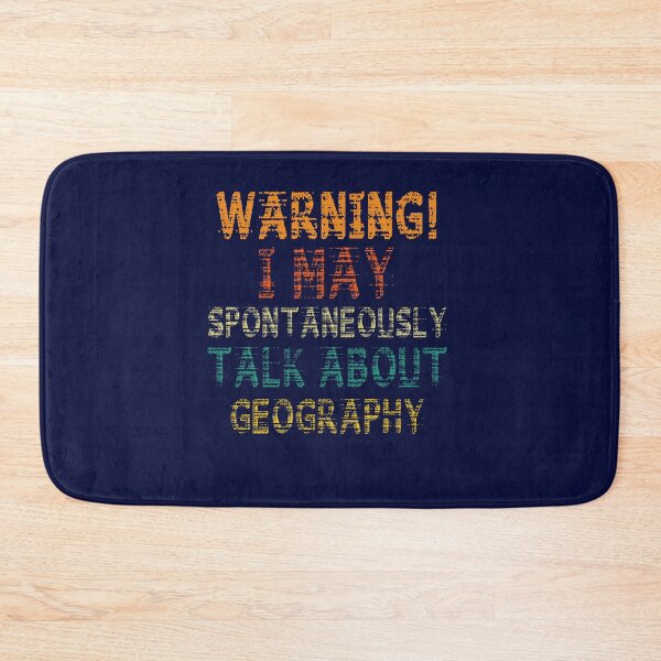 Item preview, Warning!!! May Start Talking About Geography, Funny Geography Teachers and Students Appreciation designed and sold by Pengo Shirt.