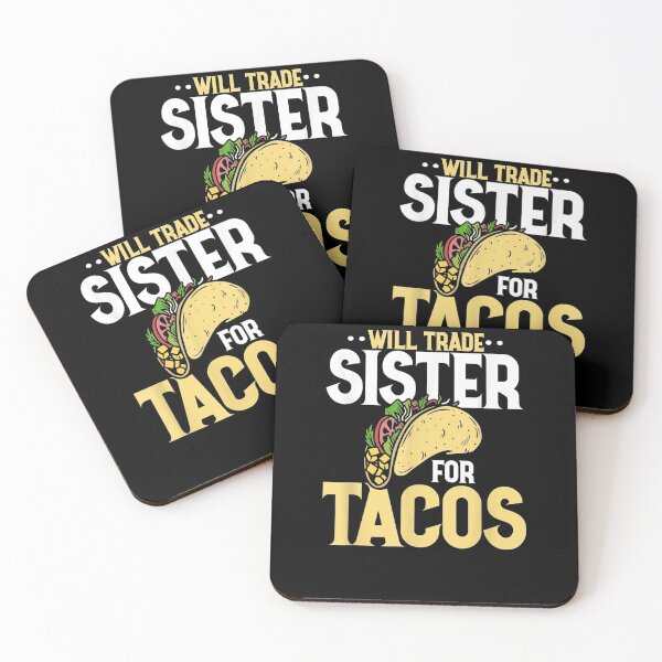 Item preview, Will Trade Sister For Tacos Cinco De Mayo Funny Mexican Gift  designed and sold by venitamara.