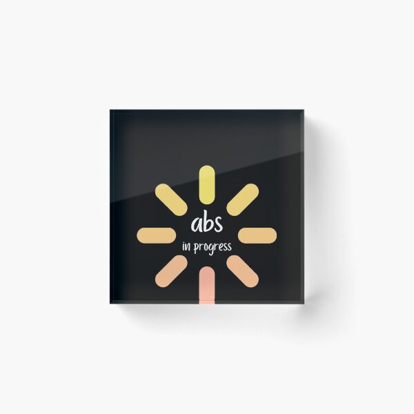 Item preview, abs in progress, abs, 6 pack, progress, abs in progress funny, abs in progress text, six pack abs designed and sold by helkav.