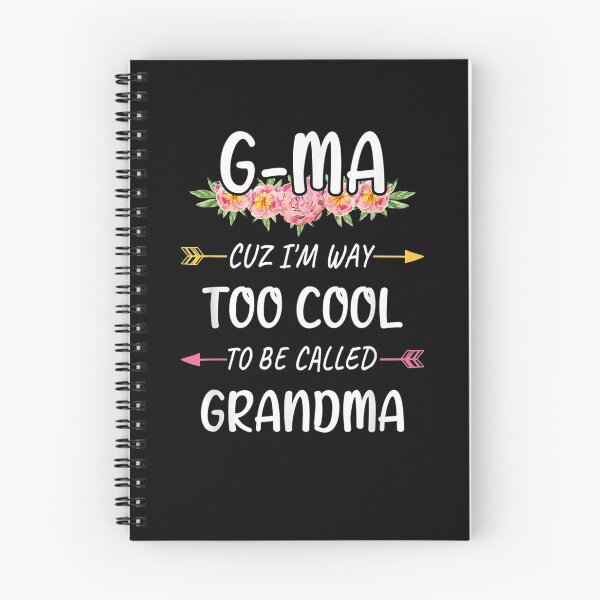 Item preview, G Ma Cuz I'm Too Cool To Be Called Grandma Mother's Day Gift  designed and sold by venitamara.