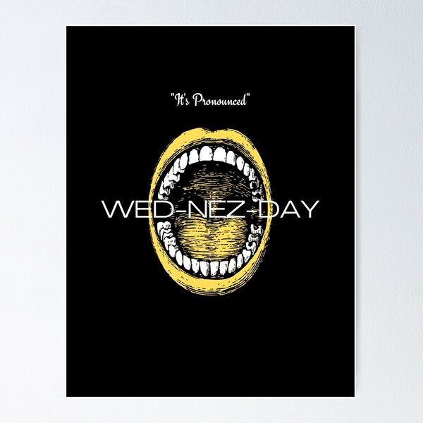 Item preview, Wed-Nez-Day Yellow designed and sold by SingularDesign.