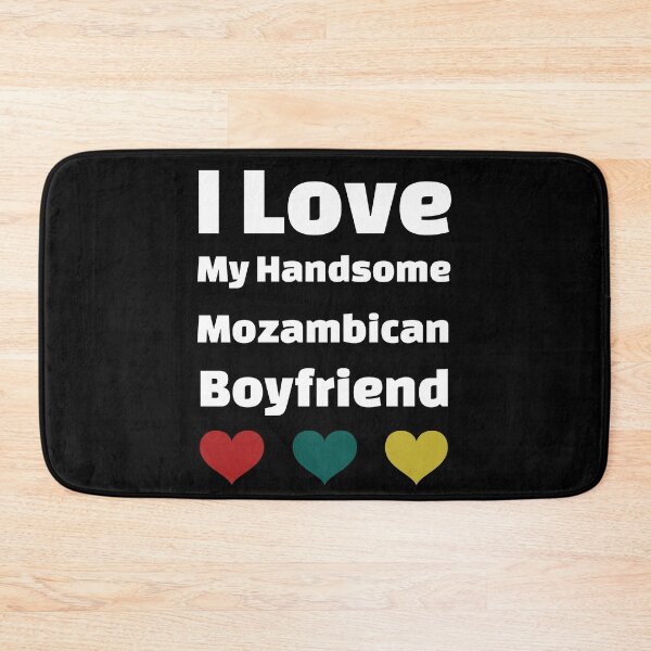 Item preview, I Love My Handsome Mozambican Boyfriend - Mozambique Boyfriend designed and sold by DiceNLDesigns.