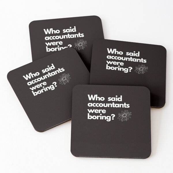 Item preview, Who said accountants were boring? designed and sold by Evartdesign.