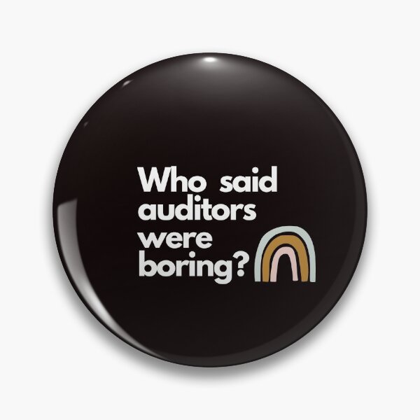 Item preview, Who said auditors were boring? designed and sold by Evartdesign.