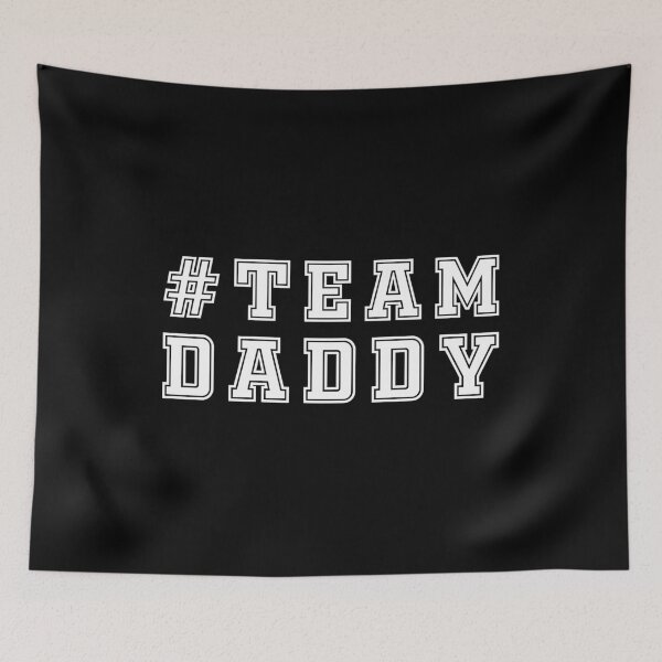 Item preview, #Team Daddy For Cool Dads designed and sold by Tobias Langner.