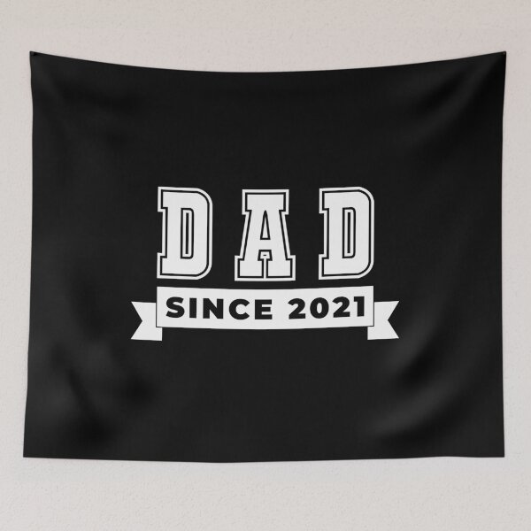 Item preview, Dad Since 2021 designed and sold by Tobias Langner.