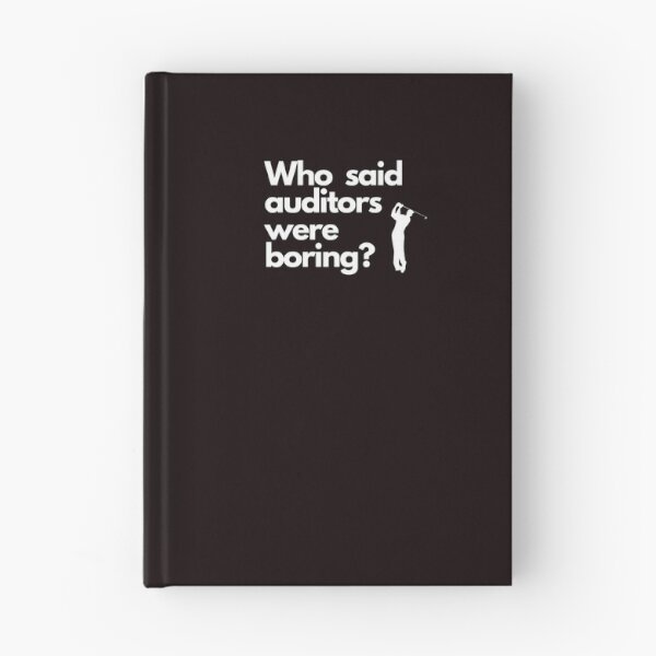 Item preview, Who said auditors were boring? designed and sold by Evartdesign.