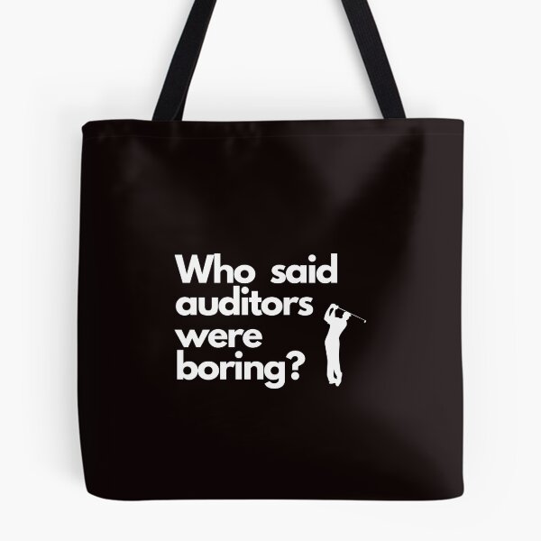 Item preview, Who said auditors were boring? designed and sold by Evartdesign.