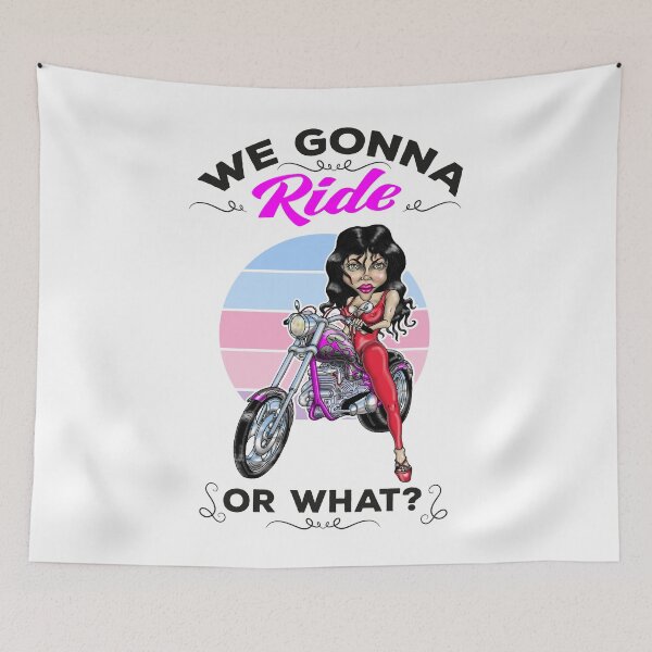 Item preview, We Gonna Ride Or What Funny Woman Motorcycle designed and sold by Status71.