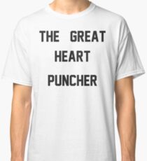 The Great Heart Puncher (Ox Baker) Classic T-Shirt