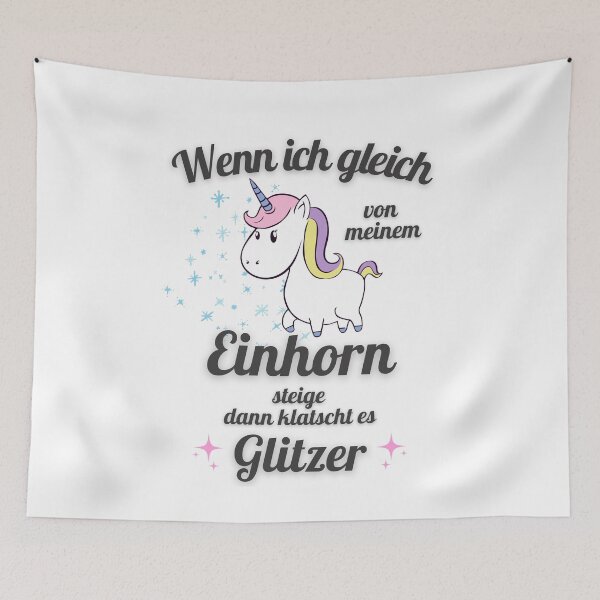 Item preview, Wenn ich gleich von meinem Einhorn steige dann klatscht es Glitzer! designed and sold by Aedrikan.