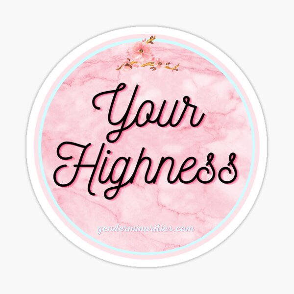 Your Highness pronouns (pink) Sticker