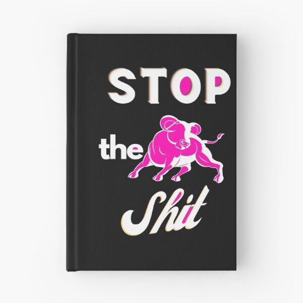 Item preview,  Stop The Bullshit designed and sold by Flirt-Teez.