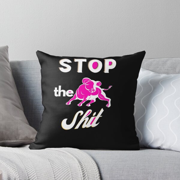 Item preview, Stop The Bullshit designed and sold by Flirt-Teez.
