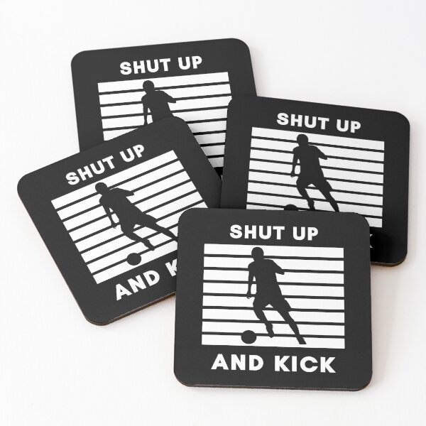Item preview, Football: Shut up and kick designed and sold by TheGreenGoat.