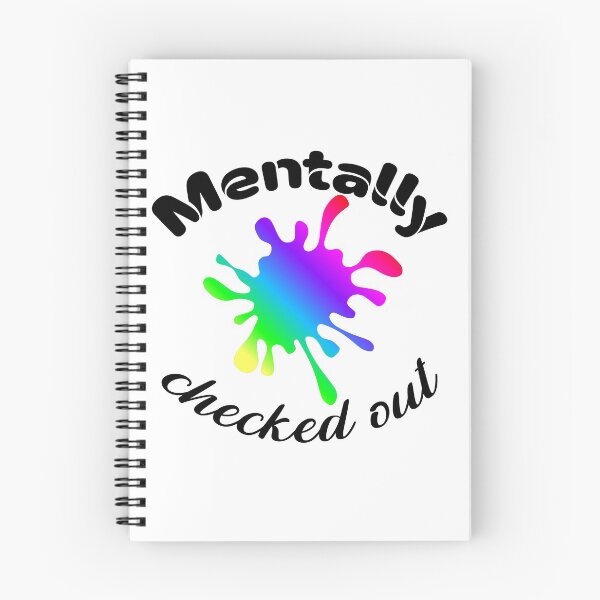 Item preview, Mentally Checked Out designed and sold by anm7.