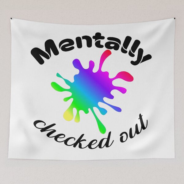 Item preview, Mentally Checked Out designed and sold by anm7.