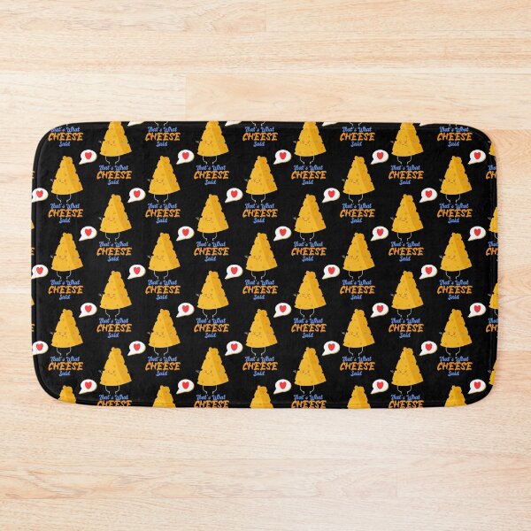 Item preview, That's What Cheese Said designed and sold by FADIS.