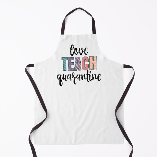 Item preview, Love Teach Quarantine designed and sold by Dutlu.