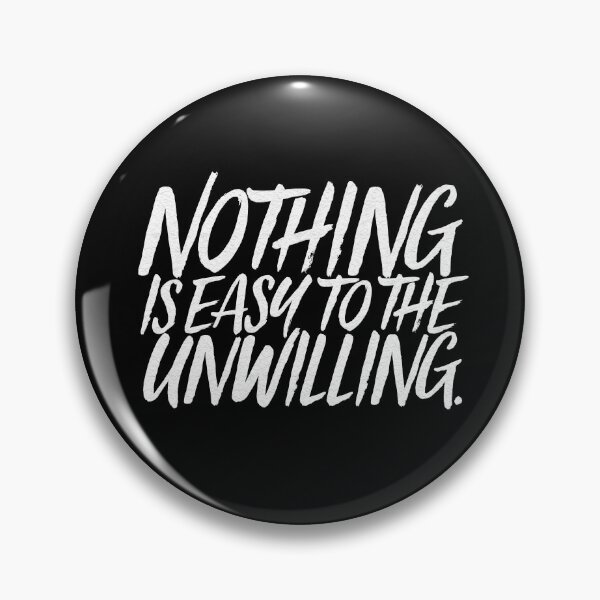 Item preview, Nothing is easy to the unwilling v.7 designed and sold by x1brett.