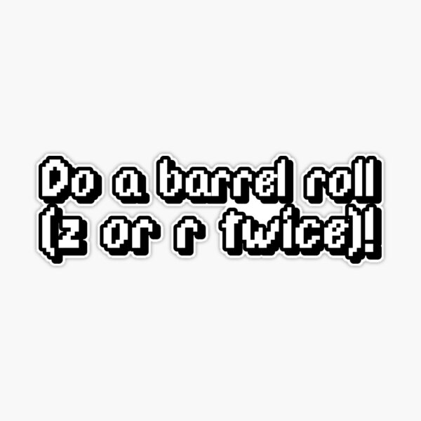 New do a barrel roll twice Quotes, Status, Photo, Video