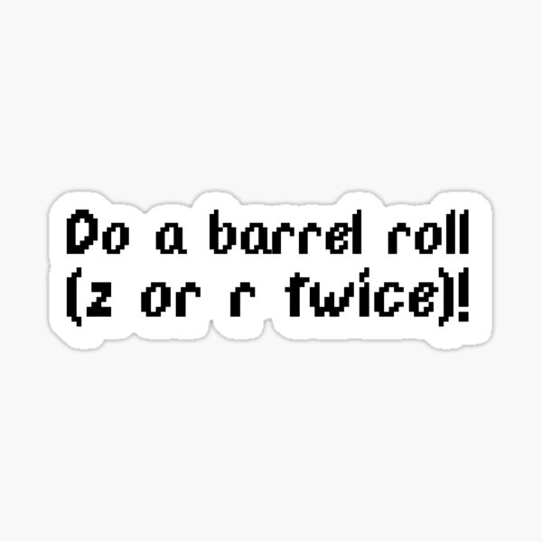 do a barrell roll Sticker for Sale by Sinovius