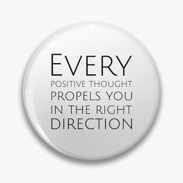 Item preview, Every positive thought propels you in the right direction, Attract, Stimulate designed and sold by cyhdesign.