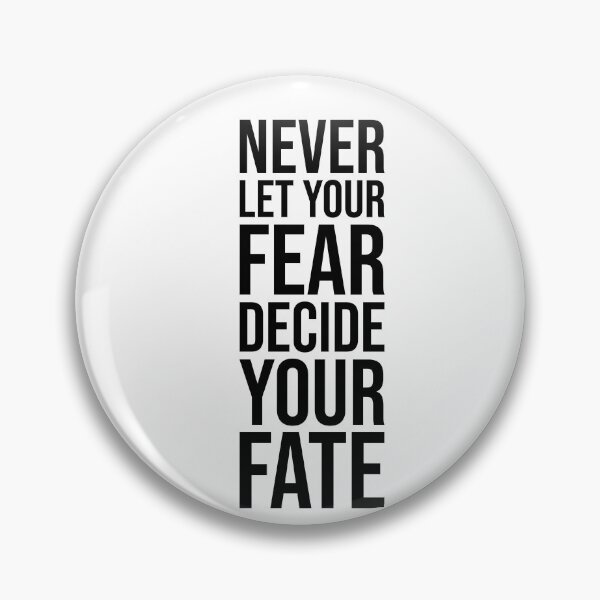 Item preview, Never let your fear decide your fate, Audacity, Perception, Positive word designed and sold by cyhdesign.