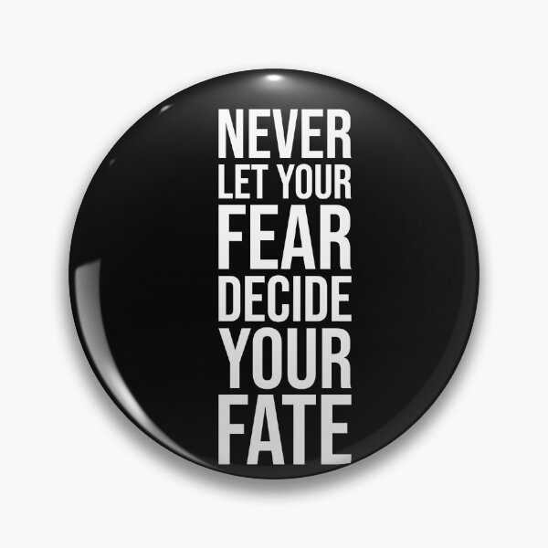 Item preview, Never let your fear decide your fate, Audacity, Perception, Positive word designed and sold by cyhdesign.