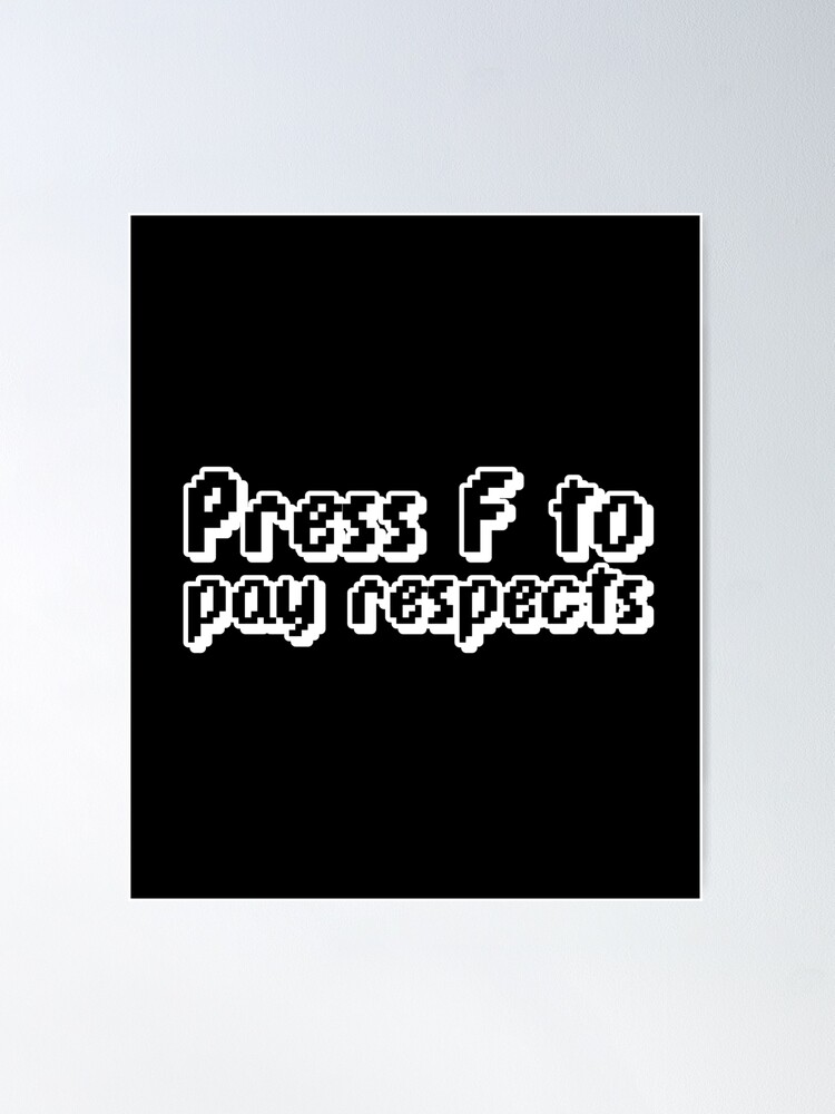 Funny Meme Press F to Pay Respects Art Board Print for Sale by