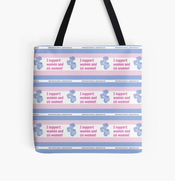 I Support Women and Cis Women All Over Print Tote Bag