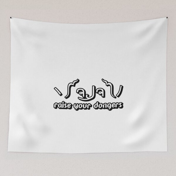 Item preview, raise your dongers designed and sold by Sinovius.