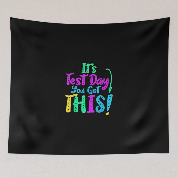 Item preview, Its Test Day You Got This Funny Testing Day Teacher Student designed and sold by JosephMHoyt.