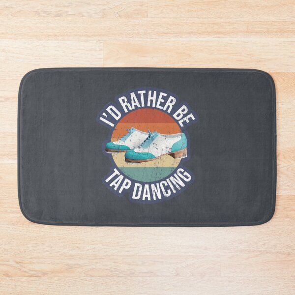 Item preview, Copy of Funny Tap dancing gift - I'd rather be tap dancing 2  | tap dance related gifts, tap dance student gift, tap dance teacher gift tap shoes designed and sold by TAP-DANCE-ART.