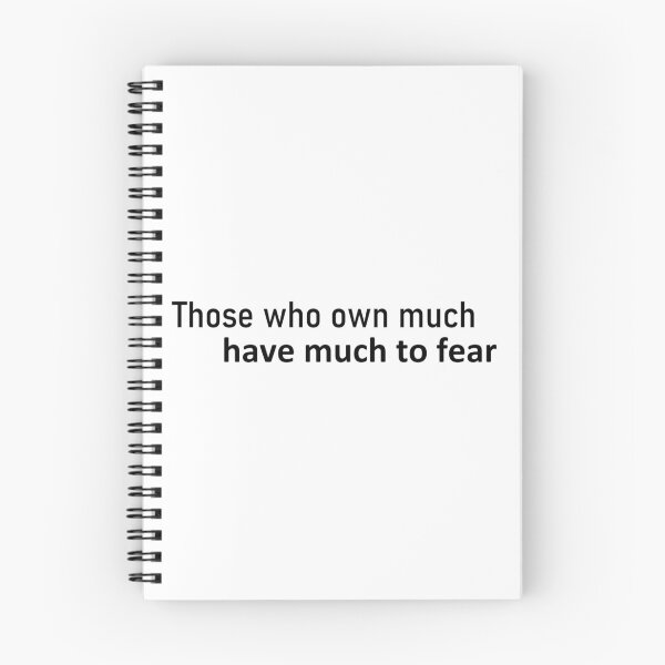 Item preview, Those who own much have much to fear designed and sold by FallenFeline.