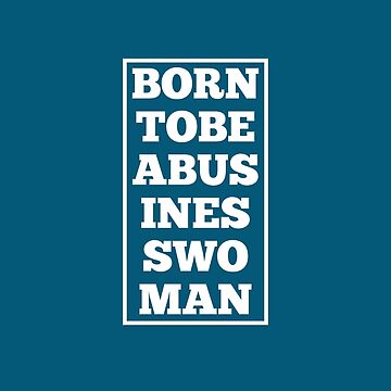 Artwork thumbnail, Born to be a businesswoman- blue design by Fatamimosh