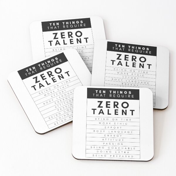Item preview, Ten Things That Require Zero Talent | Motivational Quote designed and sold by Inspirify.