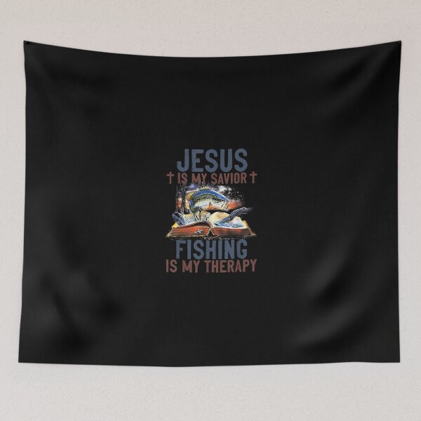Item preview, Jesus is My Savior Fishing Is My Therapy designed and sold by JosephMHoyt.