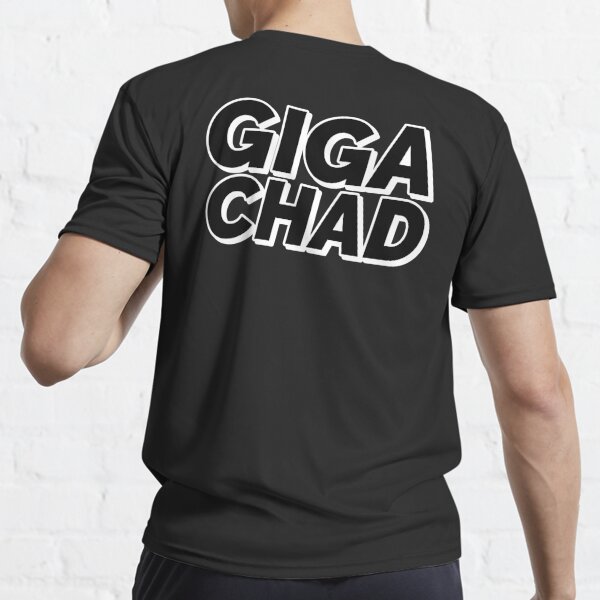 Gigachad Meme Funny Giga Chad Photoshop T-shirt 