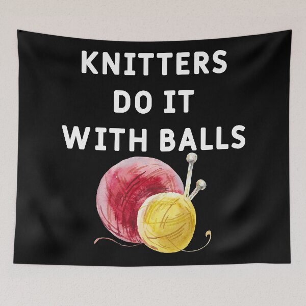 Item preview, Knitters do it with Balls designed and sold by CreativeBel.