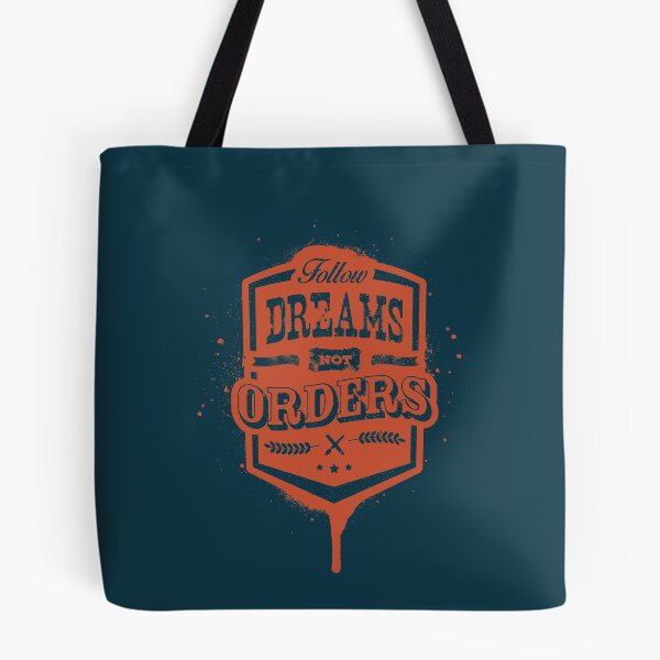 Item preview, FOLLOW DREAMS NOT ORDERS dirty designed and sold by snevi.